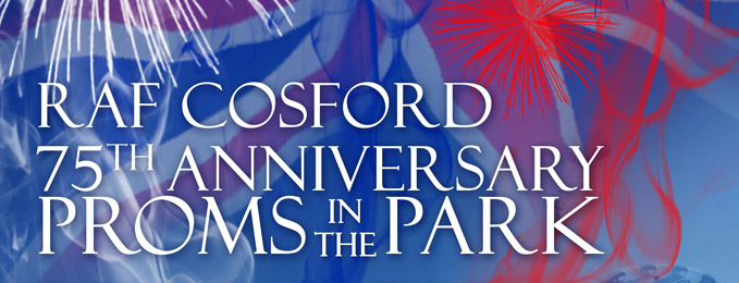 Proms in the Park - Saturday 6th July