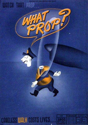 Watch that prop...what prop?