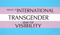 International Transgender Day of Visibility