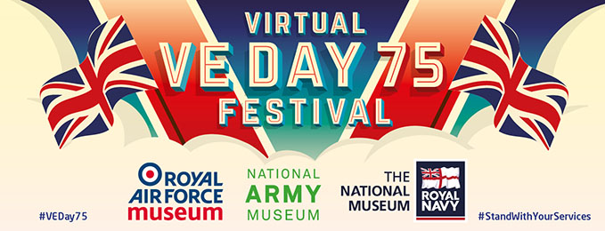 National Military Service Museums join forces to bring nation together (at home) in Virtual VE Day Festival 